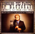 Honoring The Fathers Of Bluegrass (Tribute To 1946 And 1947)