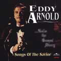 Eddy Arnold Tells The Gospel Story