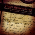 Times Remembered - Music of Charles L.Booker Jr. Vol.3 / River Valley Community Band
