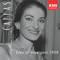 Callas Live - Stuttgart 1959