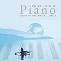 Ever! Most Relaxing Piano Album in the World