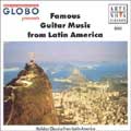 FAMOUS GUITAR MUSIC FROM LATIN AMERICA