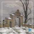 Brahms: Complete Organ Works - Fugue in A flat minor, Prelude and Fugue in A minor, "O Traurigkeit, o Herzleid", etc  / Anne Horsch(org)