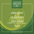 J.S.Bach: Little Notebook for Anna Magdalena Bach / Karina Gauvin, Luc Beausejour, Sergei Istomin