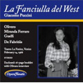 Puccini : La Fanciulla del West (2/14/1966) / Oliviero de Fabritiis(cond), Venice Teatro la Fenice Orchestra & Chorus, Magda Olivero(S), etc