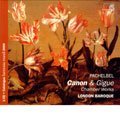 Pachelbel: Canon & Gigue, Chamber Works / London Baroque
