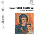 Chant Traditionnel Maronite -Noel, Passion, Resurrection (1990) / Sister Marie Keyrouz(vo), L'Ensemble de la Paix