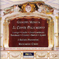 Moneta: Il Conte Policronio (12/8-9/2007) / Riccardo Cirri(cond), I Solisti Fiorentini, Alessandro Luongo(Br), Elena Cecchi(S), etc