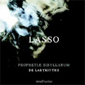 Lassus:Prophetiae Sibyllarum/Magnificat "Praeter Rerum Seriem"/etc:Walter Testolin(cond)/De Labyrintho