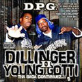 Dillinger & Young Gotti 2: The Saga Continues