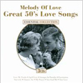 Melody of Love: 50's Love Songs