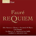 Faure: Requiem (2007) / Harry Christophers(cond), Academy of St. Martin in the Fields, The Sixteen, Elin Manahan Thomas(S), etc