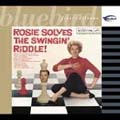 Rosie Solves The Swingin' Riddle [Remaster]