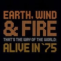 That's The Way Of The World : Alive In '75