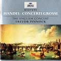 Handel : Concerti Grossi Op.3 No.1, No.4, No.6, Op.6 No.1, No.6, No.10 / Trevor Pinnock(cond), The English Concert, etc