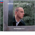 Schumann: Lieder / Matthias Goerne, Eric Schneider