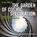 Gandolfi: The Garden of Cosmic Speculation (5/2007) / Robert Spano(cond), Atlanta Symphony Orchestra