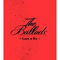 The Ballads ～Love & B'z～(レッド・スペシャル・パッケージ・バージョン)