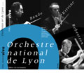 Orchestre National De Lyon - Ravel: Valses Nobles et Sentimentales; Webern: Passacaglia; Debussy: La Mer; Stravinsky: Le Chant Du Rossignol; Sibelius: Symphony No.5; Wagner: Brunhildes Schlussgesang