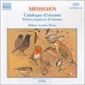Messiaen: Catalogue d'oiseaux, Petites esquisses / Austbo