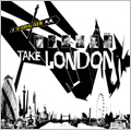 Take London (Limited Edition)<限定盤>