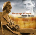 Hommage a Chopin -Tarrega, Villa-Lobos, A.Barrios-Mangore. A.Tansman, etc (7/2005) / Marek Dlugosz(g)