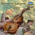 Lanzetti :Six Solos After an Easy & Elegant Taste for Cello/Sonatas No.1-No.6 (9/7-9,12-13/2005):Balazs Mate(baroque-cello)/Jeremy Joseph(cemb&org)/etc