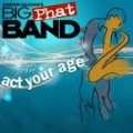 Act Your Age  [CD+DVD]
