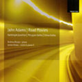 ADAMS:ROAD MOVIES/HALLELUJAH JUNCTION/PHRYGIAN GATES/CHINA GATES:A.RUSSO(p)/J.EHNES(vn&p)