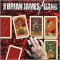 The Brian James Gang