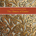 THE CHANTS OF EASTER:ELIZABETH PATTERSON(cond)/GLORIAE DEI CANTORES