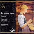 Rossini: La gazza ladra / Bartoletti, Valletti, et al