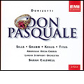 Donizetti: Don Pasquale (Complete)