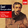 FAURE:ORCHESTRAL WORKS:M.PLASSON(cond)/TOULOUSE CAPITAL ORCHESTRA