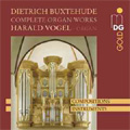 Buxtehude: Complete Organ Works:Harald Vogel(org)