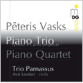 P.Vasks: Piano Trio "Episodi e Canto Perpetuo", Piano Quartet (11/2007) / Avri Levitan(va), Trio Parnassus