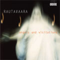 RAUTAVAARA:ANGELS AND VISITATIONS