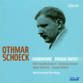 Schoeck:Choral Music (12/4-6/2006 & 1/3-5/2007):Martin Homrich(T)/Ralf Lukas(B-Br)/Mario Venzago(cond)/Howard Arman(cond)/MDR-Sinfonieorchester/MDR-Rundfunkchor