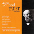 Gounod: Faust (in German) (11/24-27/1949) / Wilhelm Schuchter(cond), Hamburg NWDR Symphony Orchestra & Chorus, Lore Hoffmann(S), Petre Munteanu(T), Alexander Welitsch(B), etc