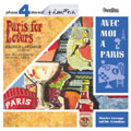Paris For Lovers/Avec Moi A Paris