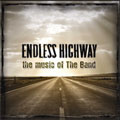Endless Highway ～ The Music Of The Band