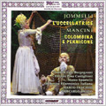 Jommelli : L'Uccellatrice; Mancini : Colombina e Pernicone (11/5,9/2000) / Marco Fracassi(cond), Orchestra Filarmonica Italiana, etc