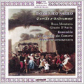D.Sarro:Eurilla & Beltramme (2/19/2006):Egidio Mastrominico(cond)/Ensemble Le Musiche da Camera/Rosa Montano(Ms)/etc