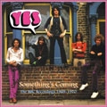 Something's Coming : The BBC Recordings 1969 - 1970