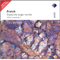 Franck: Complete Organ Works
