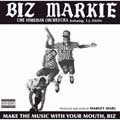 Make The Music With Your Mouth Biz [PA]