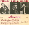 Souvenir:Prihoda/Drdla/Kubelik<限定盤>