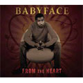 From The Heart : Babyface