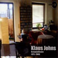 KLAUS JOHNS:KOMPOSITIONEN 1975-2000:3 PIECES FOR PIANO/PIANO PEICE I/JHAMPAK/ETC