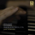 Handel: Harpsichord Suites HWV.426-HWV.435 / Jory Vinikour
